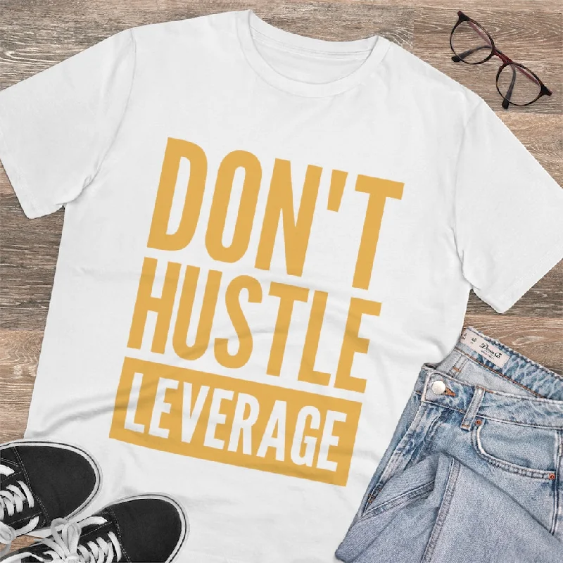 dont-hustle-leverage-t-shirt-1