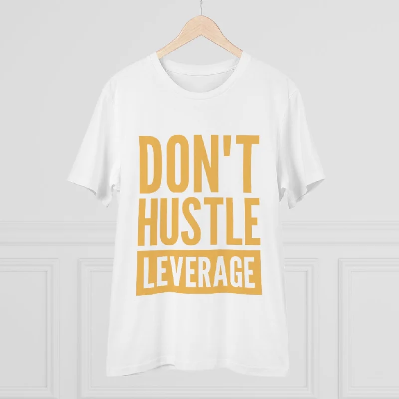 dont-hustle-leverage-t-shirt-1