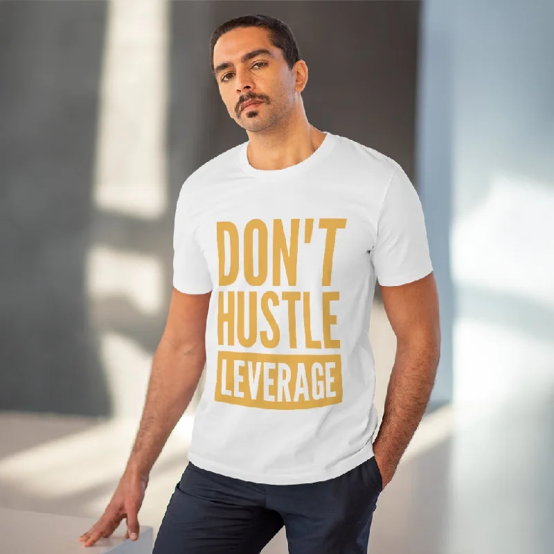 dont-hustle-leverage-t-shirt-1