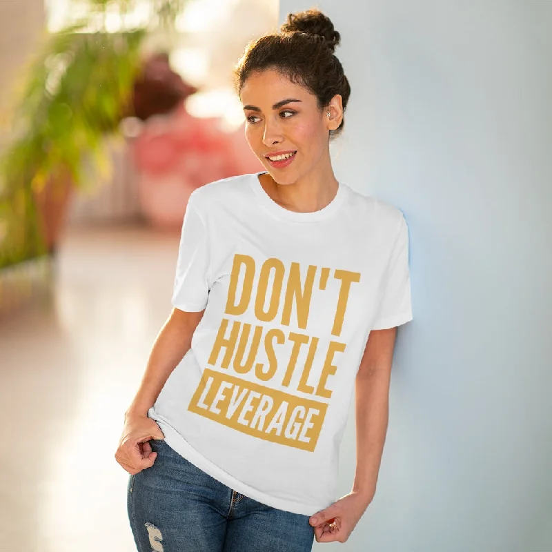 dont-hustle-leverage-t-shirt-1