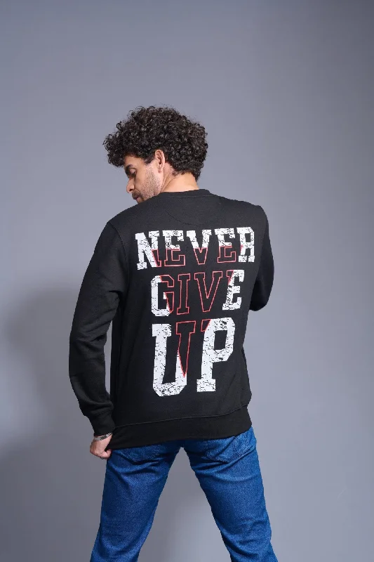 Never Give Up Printed Black Sweatshirt for Men