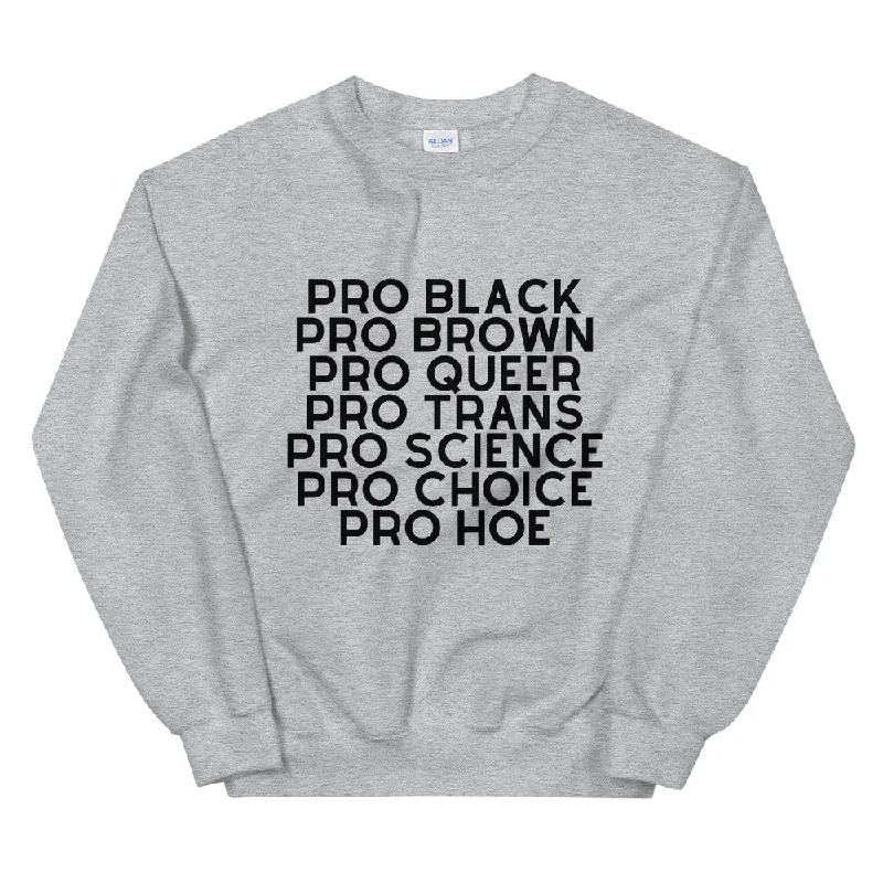 Pro Hoe Unisex Sweatshirt