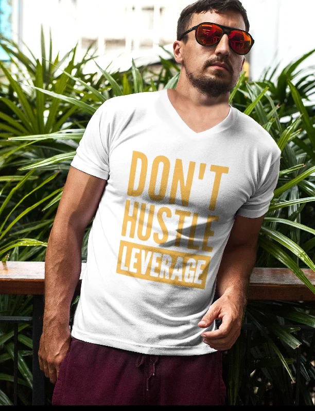 Unisex Don't Hustle, Leverage V-Neck Tee