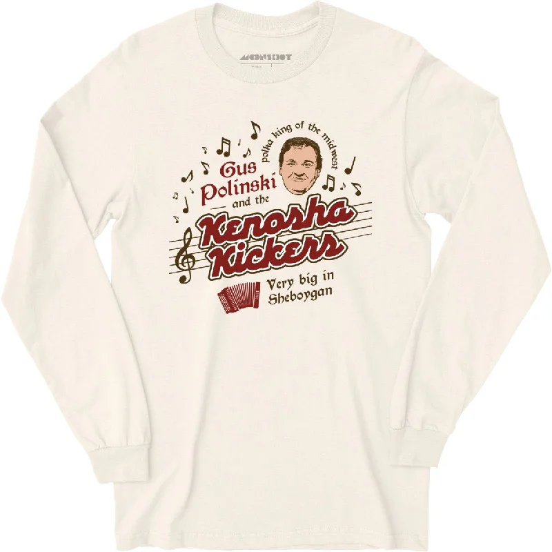 Gus Polinski and The Kenosha Kickers - Long Sleeve T-Shirt