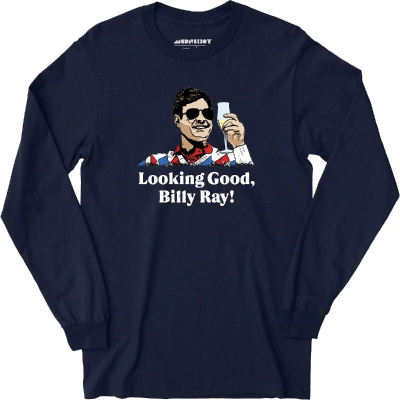 looking-good-billy-ray-long-sleeve-t-shirt