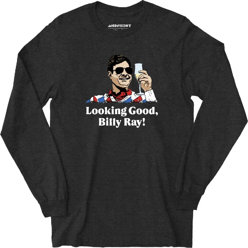 looking-good-billy-ray-long-sleeve-t-shirt