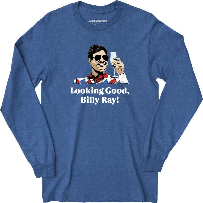 looking-good-billy-ray-long-sleeve-t-shirt