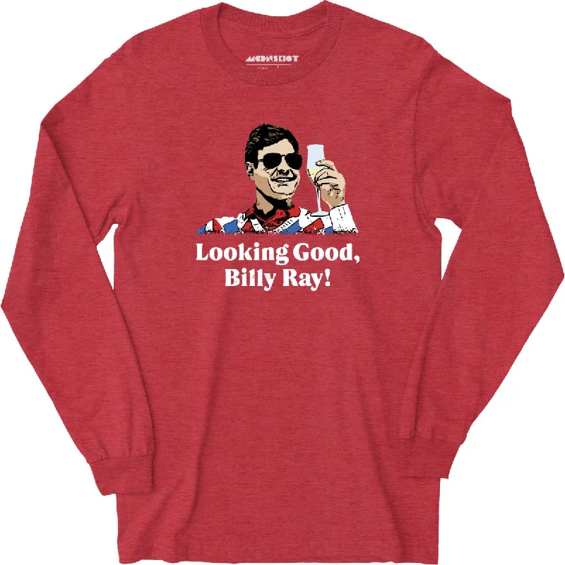 looking-good-billy-ray-long-sleeve-t-shirt