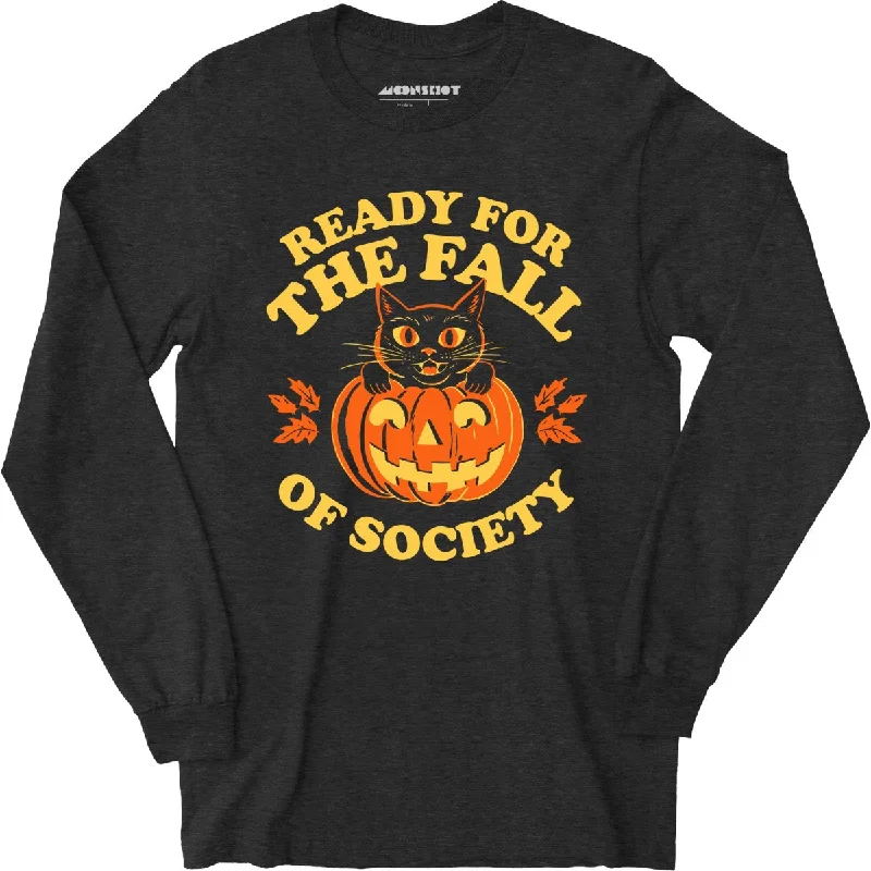 ready-for-the-fall-of-society-long-sleeve-t-shirt