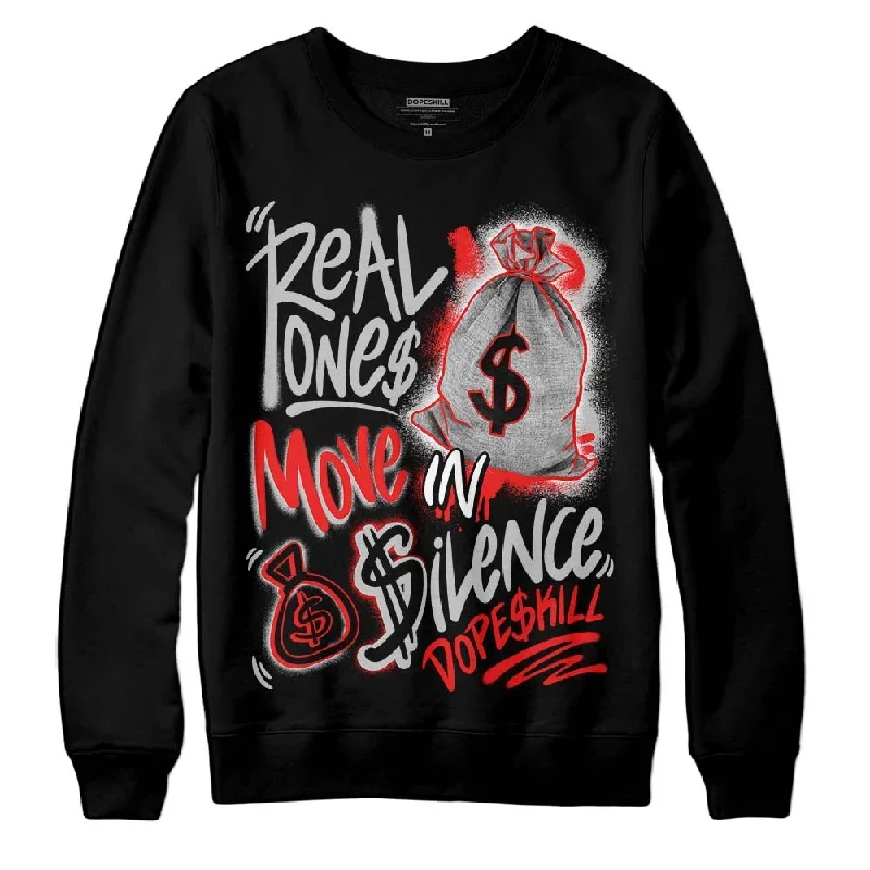 AJ Spizike Bred DopeSkill Sweatshirt Real Ones Move In Silence Graphic