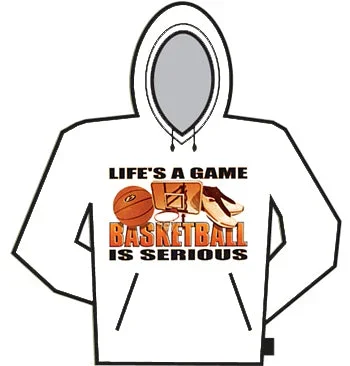 Basketball Is Serious Hoodie