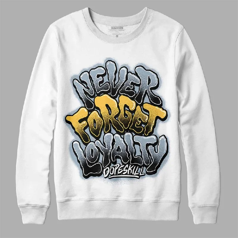 Blue Grey 13s DopeSkill Sweatshirt Never Forget Loyalty Graphic