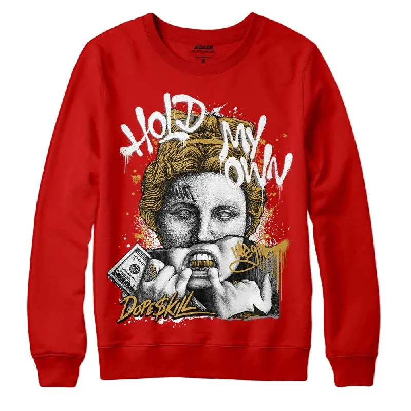 Red Collection DopeSkill Red Sweatshirt Hold My Own Graphic