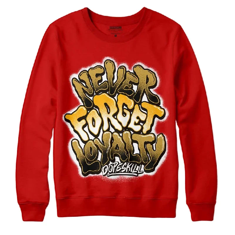 Red Collection DopeSkill Red Sweatshirt Never Forget Loyalty Graphic