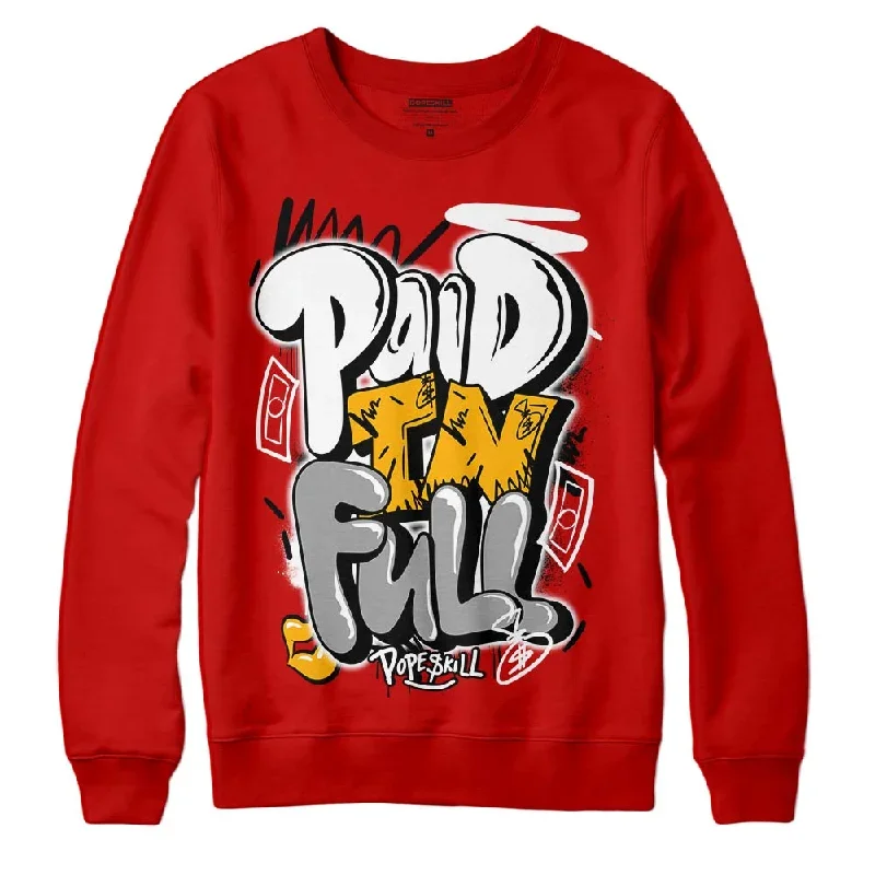 Red Collection DopeSkill Red Sweatshirt New Paid In Full Graphic