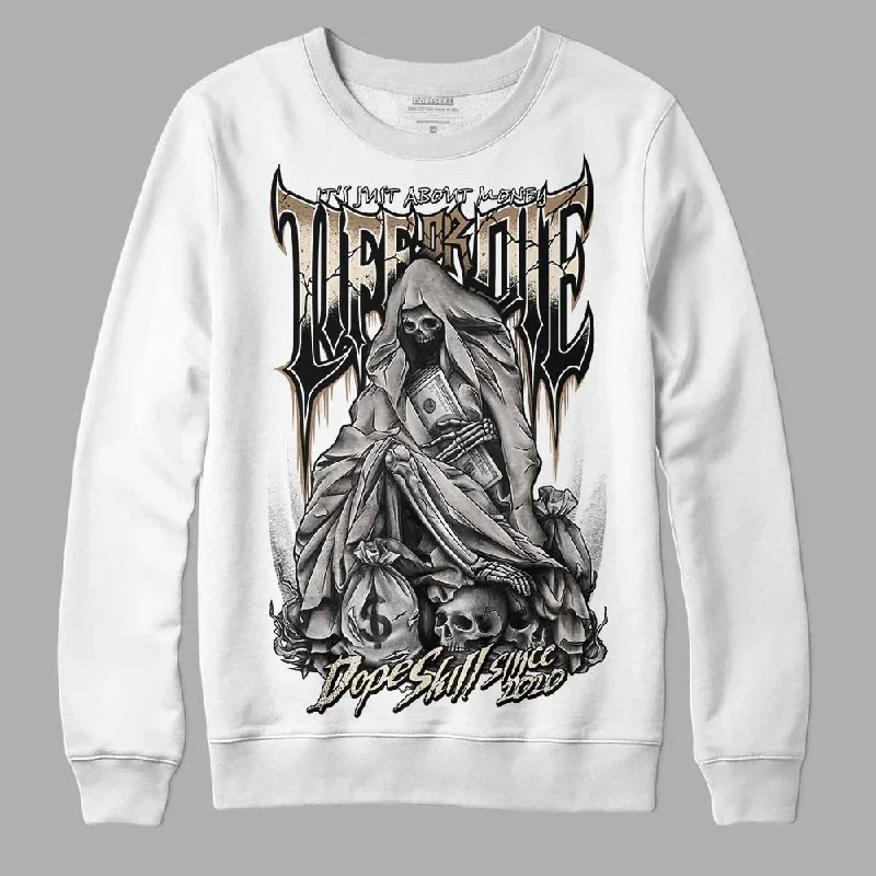 Sail 5s DopeSkill Sweatshirt Life or Die Graphic