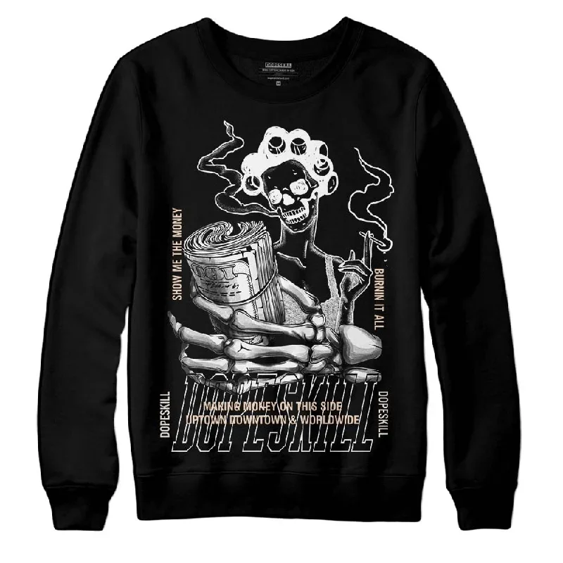 Sail Black 2s DopeSkill Sweatshirt Show Me The Money Graphic